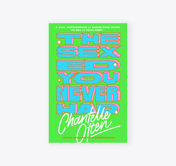 The Sex Ed You Never Had